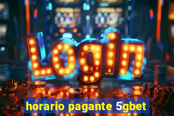 horario pagante 5gbet